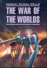 Herbert Wells: The War of the Worlds
