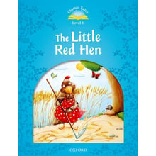 Classic Tales 1: The Little Red Hen: Виробник Oxford University Press