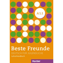 Beste Freunde A1.1: Lehrerhandbuch: Виробник Hueber