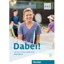 Dabei! A2.2: Arbeitsbuch: Производитель Hueber