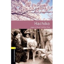 Bookworms 1: Nicole Irving: Hachiko: Japan's Most Faithful Dog: Производитель Oxford University Press