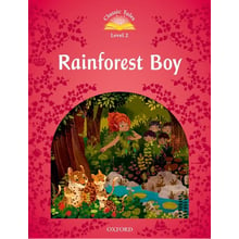 Classic Tales 2: Rainforest Boy: Виробник Oxford University Press