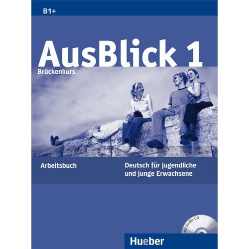 AusBlick 1: Arbeitsbuch mit Audio-CD