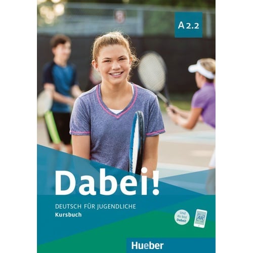 Dabei! A2.2: Kursbuch