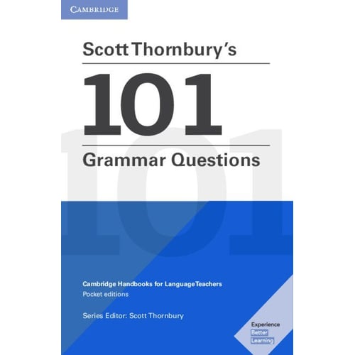 Cambridge Handbooks for Language Teachers: Scott Thornbury's 101 Grammar Questions Pocket Editions