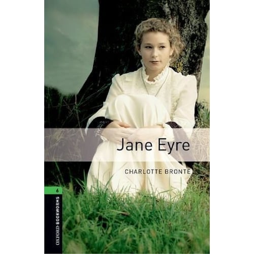 Bookworms 6: Charlotte Bronte: Jane Eyre