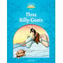 Classic Tales 1: Three Billy-Goats