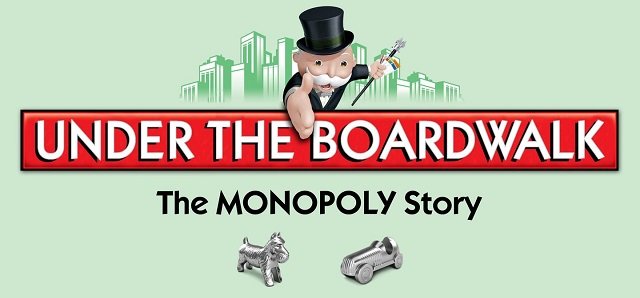 фильм Under the Boardwalk: The MONOPOLY Story